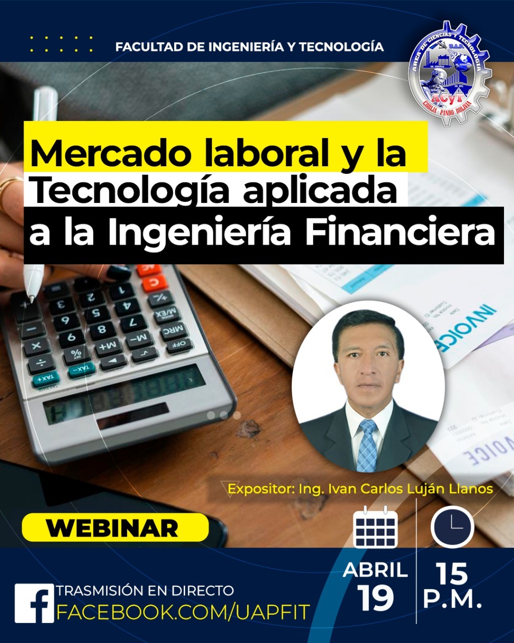 WEBINAR: MERCADO LABORAL Y LA TECNOLOGÍA  APLICADA A LA INGENIERÍA FINANCIERA 